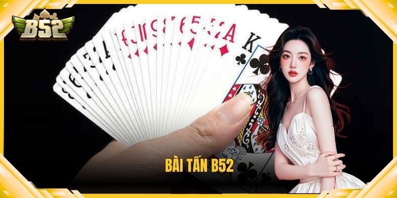 Bài tấn B52