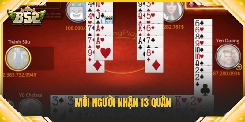 Mỗi người nhận 13 quân