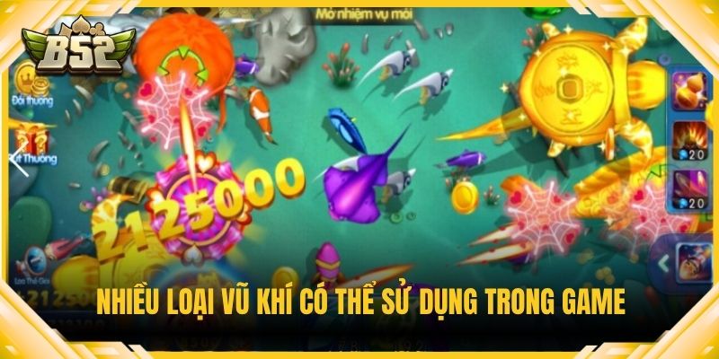 Đa dạng vũ khí sử dụng trong game